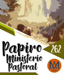 NUEVO PAPIRO, EL 262: MINISTERIO DE PASTORAL